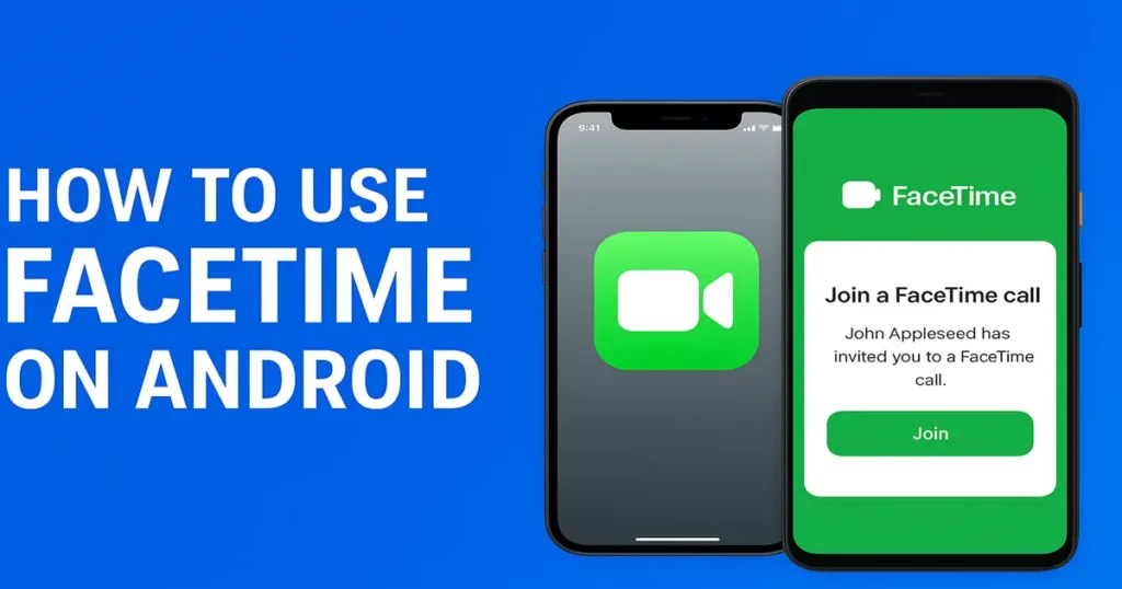 Split-screen image showing iPhone with FaceTime logo and Android phone with incoming FaceTime link in a modern tech setting.